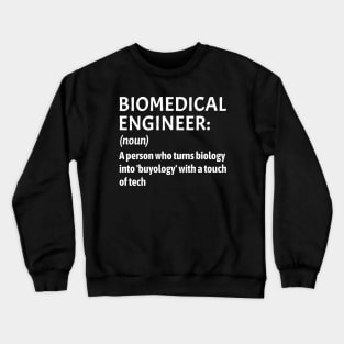 Funny BME definition BME Crewneck Sweatshirt